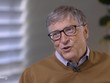 Hai 'siêu năng lực' của Bill Gates
