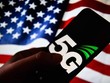 Mỹ hoàn thành kế hoạch đảm bảo an ninh cho cơ sở hạ tầng 5G