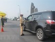 Kiểm soát chặt người, phương tiện ra, vào tại 22 chốt ở cửa ngõ Hà Nội