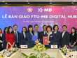 FTU - MB Digital Hub góp phần mở ra trải nghiệm số cho sinh viên Ngoại thương