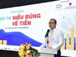 Ngân hàng Nhà nước phát động cuộc thi “Hiểu đúng về tiền” cho sinh viên miền Bắc
