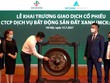Hơn 358 triệu cổ phiếu DXS chính thức niêm yết và giao dịch trên sàn HNX