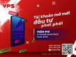 VPS miễn phí giao dịch phái sinh lên tới 6 tháng dành cho khách hàng mới