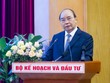 Thủ tướng Chính phủ: Bộ Kế hoạch và Đầu tư phải xung phong đi đầu trong việc giải các bài toán lớn với đề bài khó về phát triển đất nước