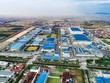 M&A bất động sản công nghiệp: Kênh khoái khẩu của nhà đầu tư nước ngoài