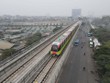 Chính phủ yêu cầu đánh giá kỹ hiệu quả đầu tư Dự án metro số 3 Hà Nội