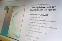 Mẫu máy được giới thiệu là Galaxy Note10+ bản trải nghiệm, có giá bán 4,5 triệu đồng.
