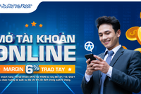 Mở tài khoản ngay, margin 6% trao tay trong 6 tháng