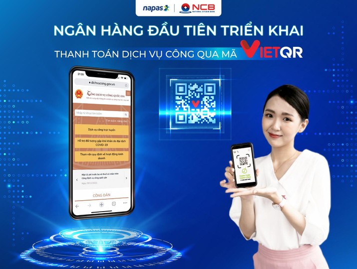 NCB: Ngân hàng đầu tiên triển khai phương thức thanh toán trực tuyến bằng mã VietQR trên Cổng Dịch vụ công Quốc gia