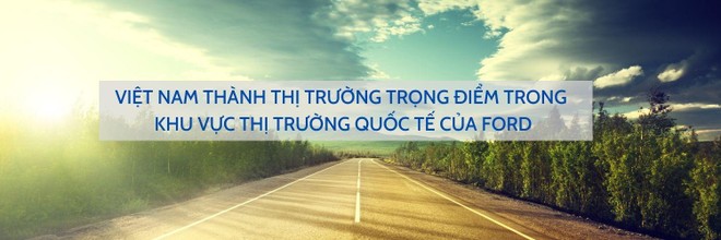 Tổng giám đốc Ford Việt Nam Phạm Văn Dũng: Năm 2022 - Thách thức nhưng hứa hẹn sôi động ảnh 3