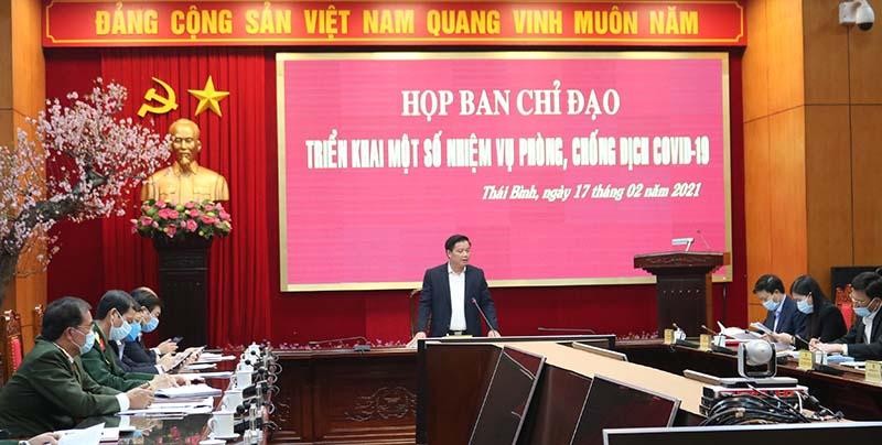 Chủ tịch UBND tỉnh Thái Bình Nguyễn Khắc Thận, Trưởng Ban chỉ đạo phòng, chống dịch Covid-19 của tỉnh phát biểu tại cuộc họp